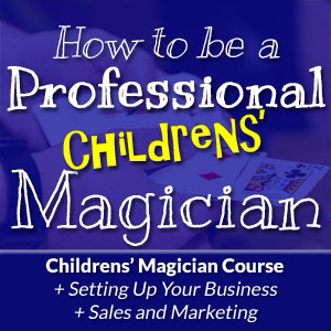 How To Be A Pro Magician Childrens Course